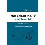 Matemaatika töölehtede komplekt, IV osa. Kaal. Raha. Kell.